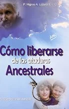 Copertina : Cómo liberarse de las ataduras ancestrales