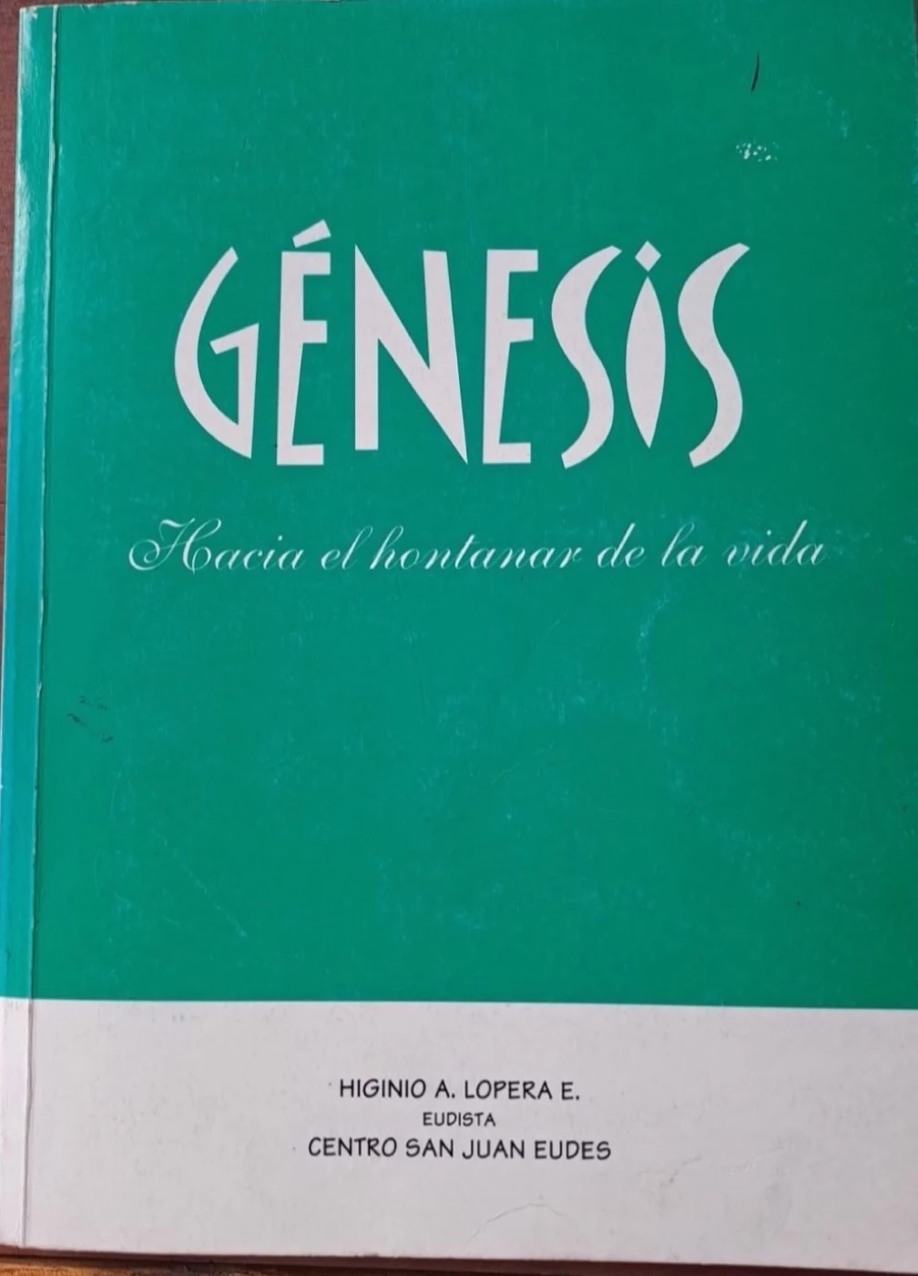 Copertina photographiée : Génesis, hacia el manantial de la vida